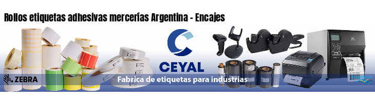 Rollos etiquetas adhesivas mercerías Argentina - Encajes 