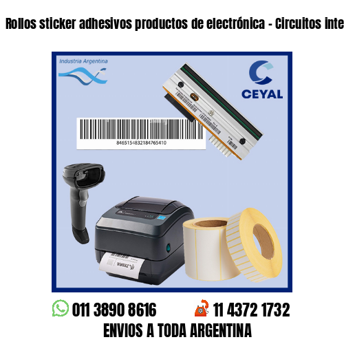 Rollos sticker adhesivos productos de electrónica – Circuitos integrados