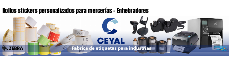 Rollos stickers personalizados para mercerías - Enhebradores 