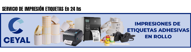 SERVICIO DE IMPRESIÓN ETIQUETAS En 24 hs