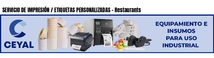 SERVICIO DE IMPRESIÓN / ETIQUETAS PERSONALIZADAS - Restaurants
