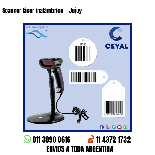 Scanner láser inalámbrico –  Jujuy