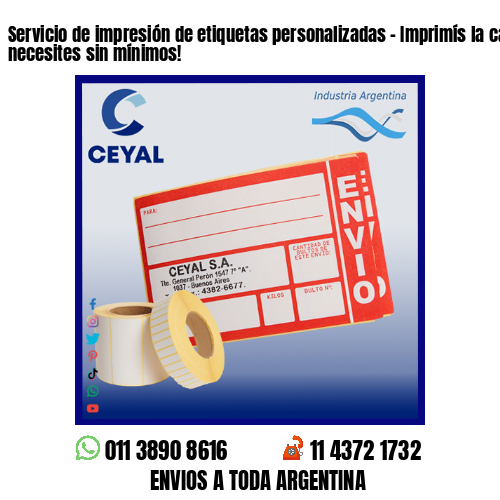Servicio de impresión de etiquetas personalizadas – Imprimís la cantidad que necesites sin mínimos!