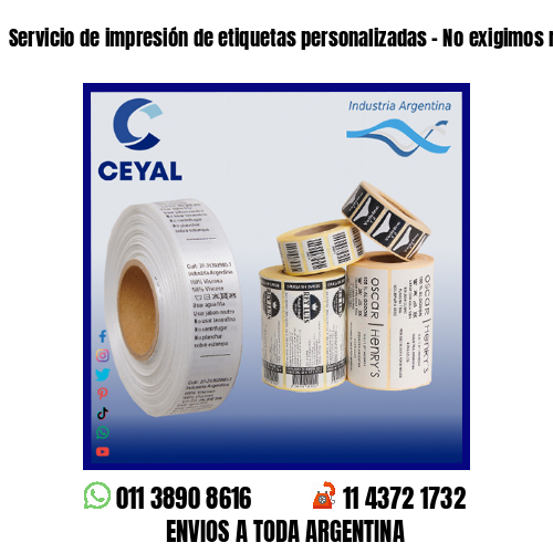 Servicio de impresión de etiquetas personalizadas – No exigimos mínimos!