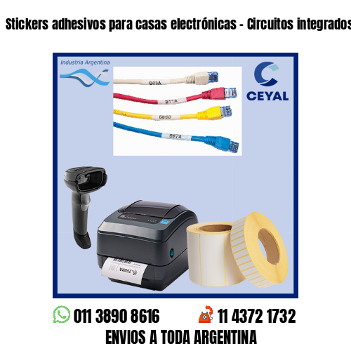 Stickers adhesivos para casas electrónicas – Circuitos integrados