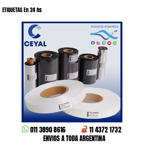 ETIQUETAS En 24 hs