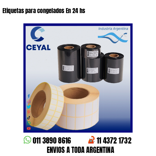 Etiquetas para congelados En 24 hs