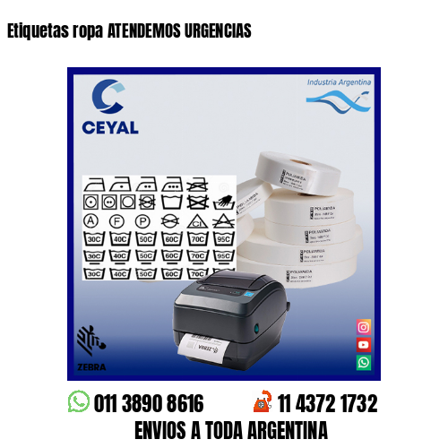Etiquetas ropa ATENDEMOS URGENCIAS