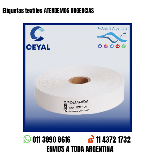 Etiquetas textiles ATENDEMOS URGENCIAS