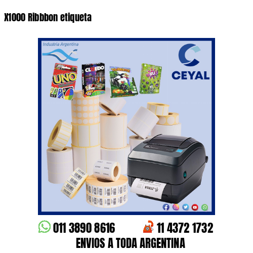 X1000 Ribbbon etiqueta
