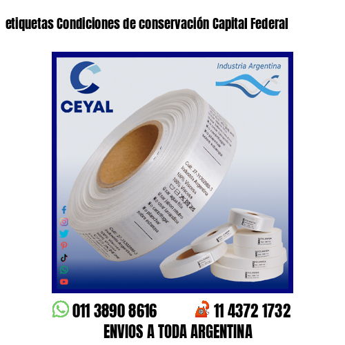 etiquetas Condiciones de conservación Capital Federal