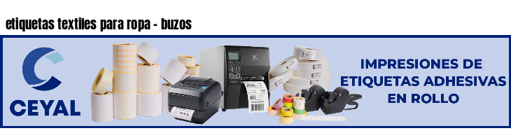 etiquetas textiles para ropa - buzos