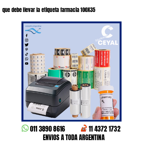 que debe llevar la etiqueta farmacia 100X35