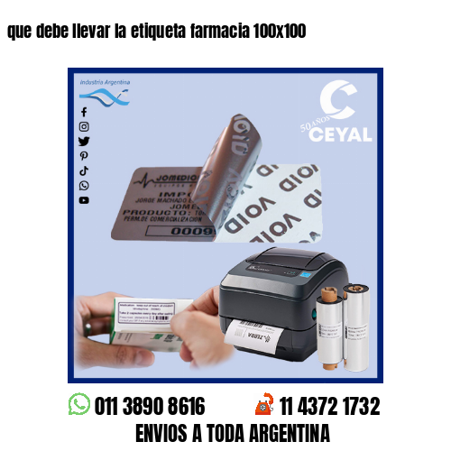 que debe llevar la etiqueta farmacia 100×100