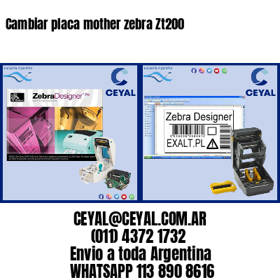 Cambiar placa mother zebra Zt200