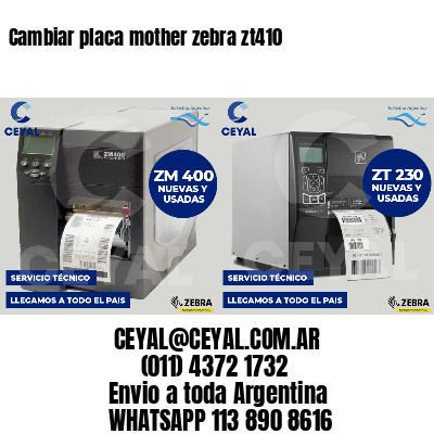Cambiar placa mother zebra zt410