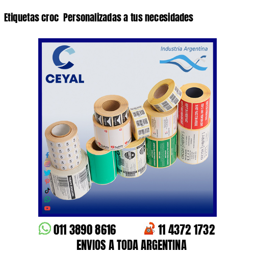 Etiquetas croc  Personalizadas a tus necesidades