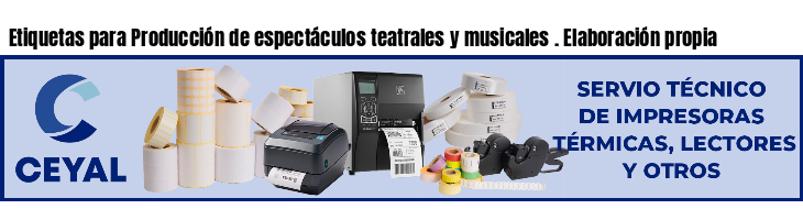 Etiquetas para Producción de espectáculos teatrales y musicales . Elaboración propia