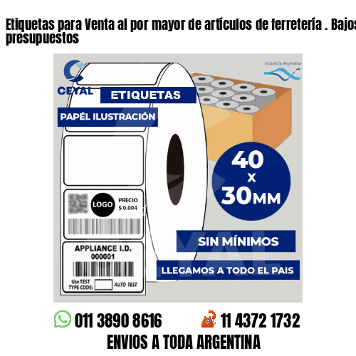 Etiquetas para Venta al por mayor de artículos de ferretería . Bajos presupuestos