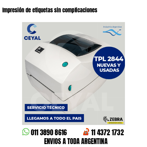 Impresión de etiquetas sin complicaciones