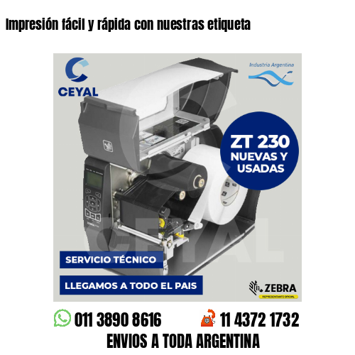 Impresión fácil y rápida con nuestras etiqueta