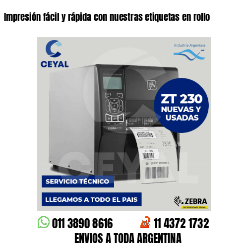 Impresión fácil y rápida con nuestras etiquetas en rollo