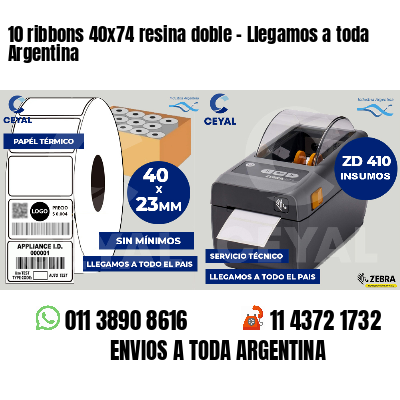 10 ribbons 40x74 resina doble - Llegamos a toda Argentina