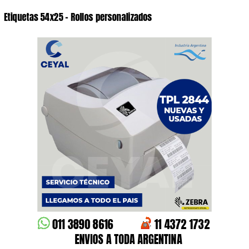 Etiquetas 54×25 – Rollos personalizados