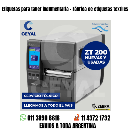 Etiquetas para taller indumentaria - Fábrica de etiquetas textiles