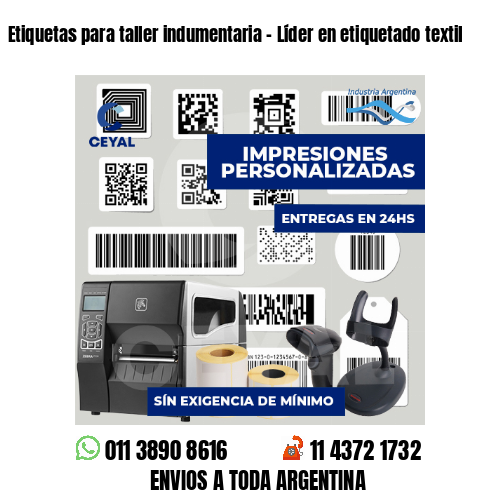 Etiquetas para taller indumentaria - Líder en etiquetado textil