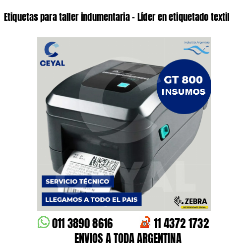 Etiquetas para taller indumentaria - Líder en etiquetado textil