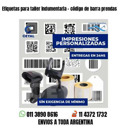 Etiquetas para taller indumentaria - código de barra prendas