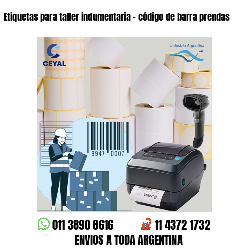 Etiquetas para taller indumentaria – código de barra prendas