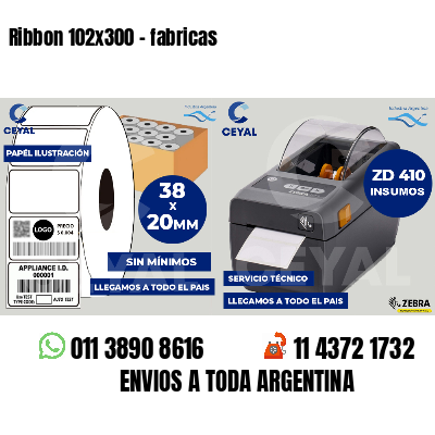 Ribbon 102x300 - fabricas