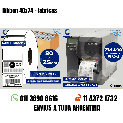 Ribbon 40x74 - fabricas