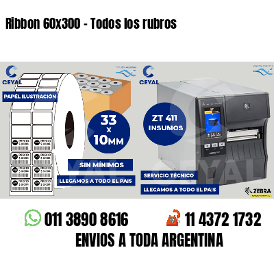Ribbon 60x300 - Todos los rubros