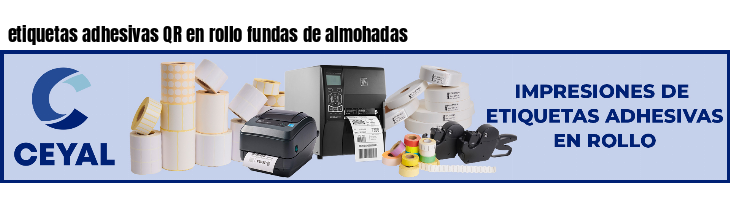 etiquetas adhesivas QR en rollo fundas de almohadas