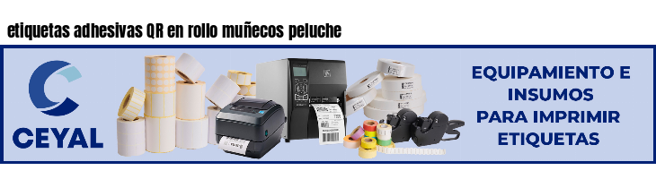 etiquetas adhesivas QR en rollo muñecos peluche
