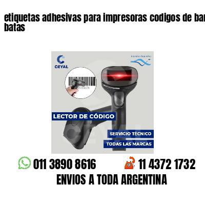 etiquetas adhesivas para impresoras codigos de barras batas