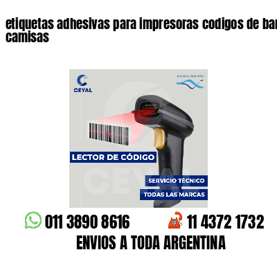 etiquetas adhesivas para impresoras codigos de barras camisas