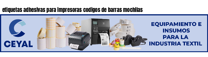 etiquetas adhesivas para impresoras codigos de barras mochilas