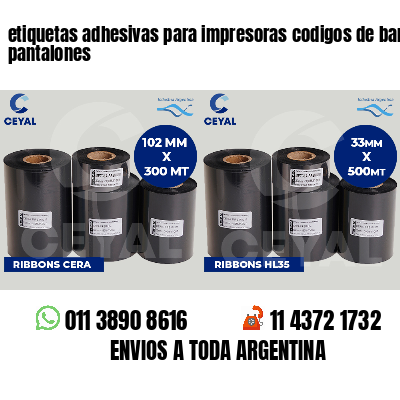 etiquetas adhesivas para impresoras codigos de barras pantalones