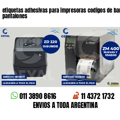 etiquetas adhesivas para impresoras codigos de barras pantalones