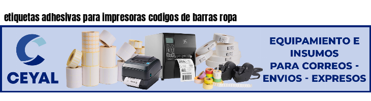 etiquetas adhesivas para impresoras codigos de barras ropa