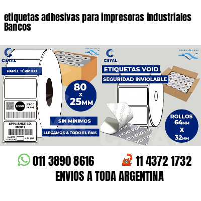 etiquetas adhesivas para impresoras industriales Bancos