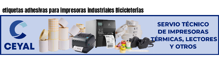 etiquetas adhesivas para impresoras industriales Bicicleterías