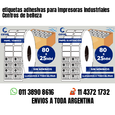 etiquetas adhesivas para impresoras industriales Centros de belleza