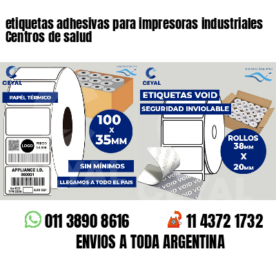 etiquetas adhesivas para impresoras industriales Centros de salud