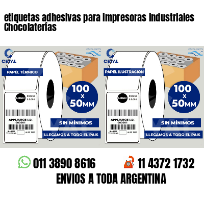 etiquetas adhesivas para impresoras industriales Chocolaterías