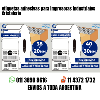 etiquetas adhesivas para impresoras industriales Cristalería